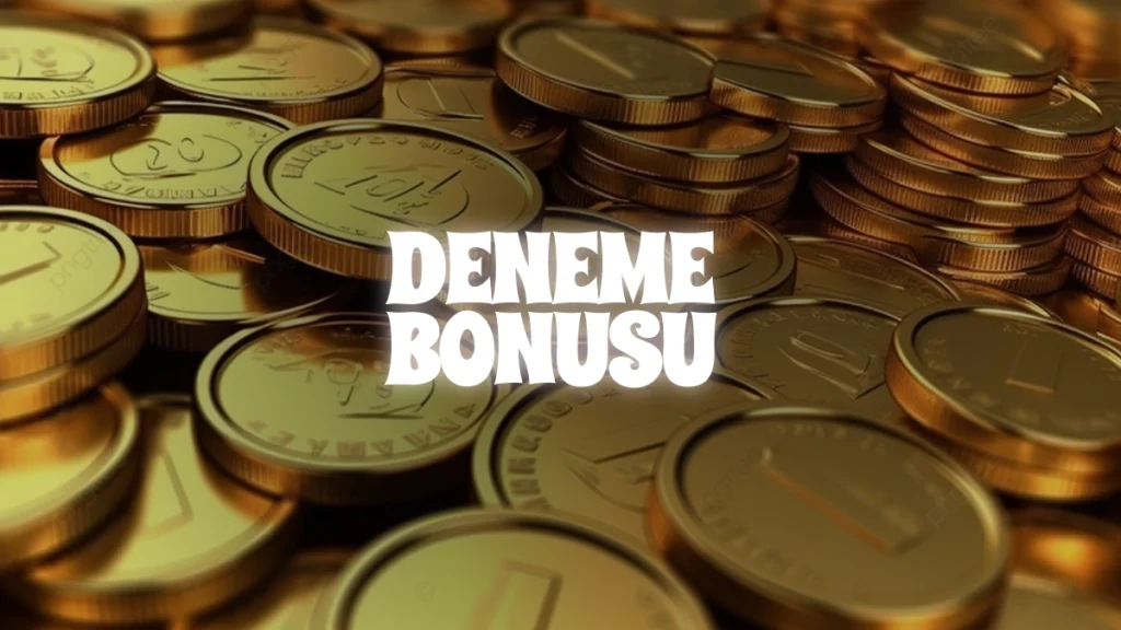 Deneme bonusu veren yeni siteler